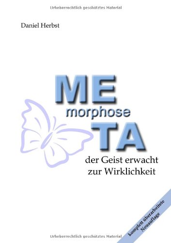 Metamorphose: Der Geist erwacht zur Wirklichkeit Books