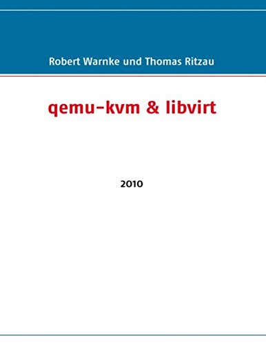qemu-kvm & libvirt Computer Science