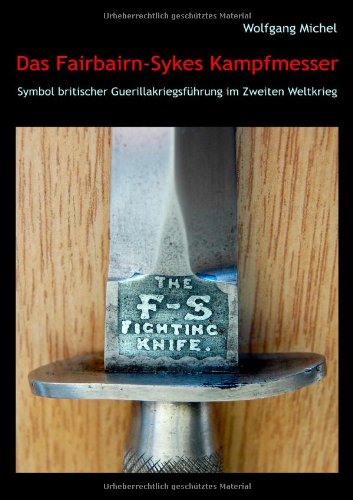Das Fairbairn-Sykes Kampfmesser book
