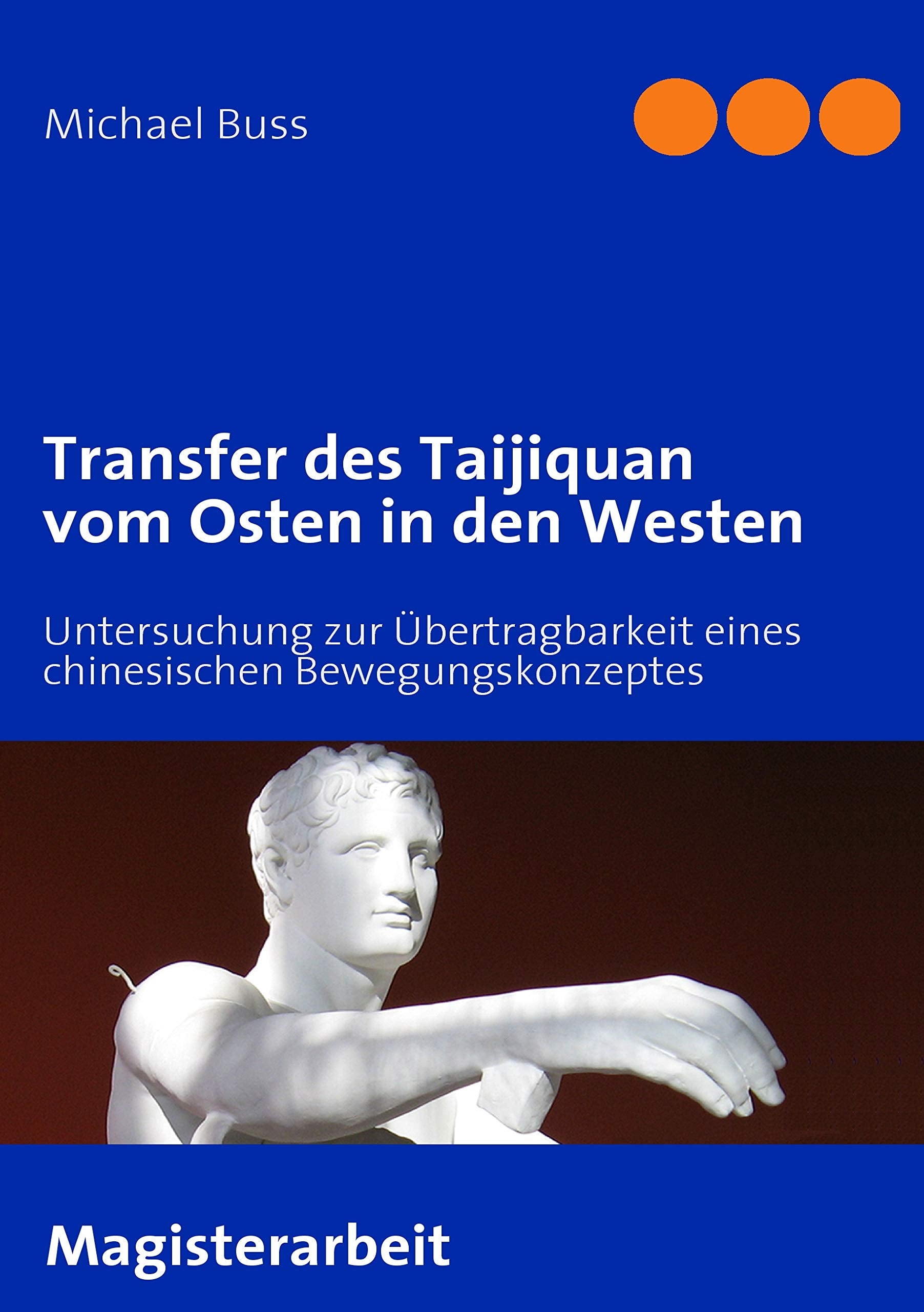 Transfer des Taijiquan vom Osten in den Westen Law