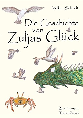Product Image: Die Geschichte von Zuljas Glück