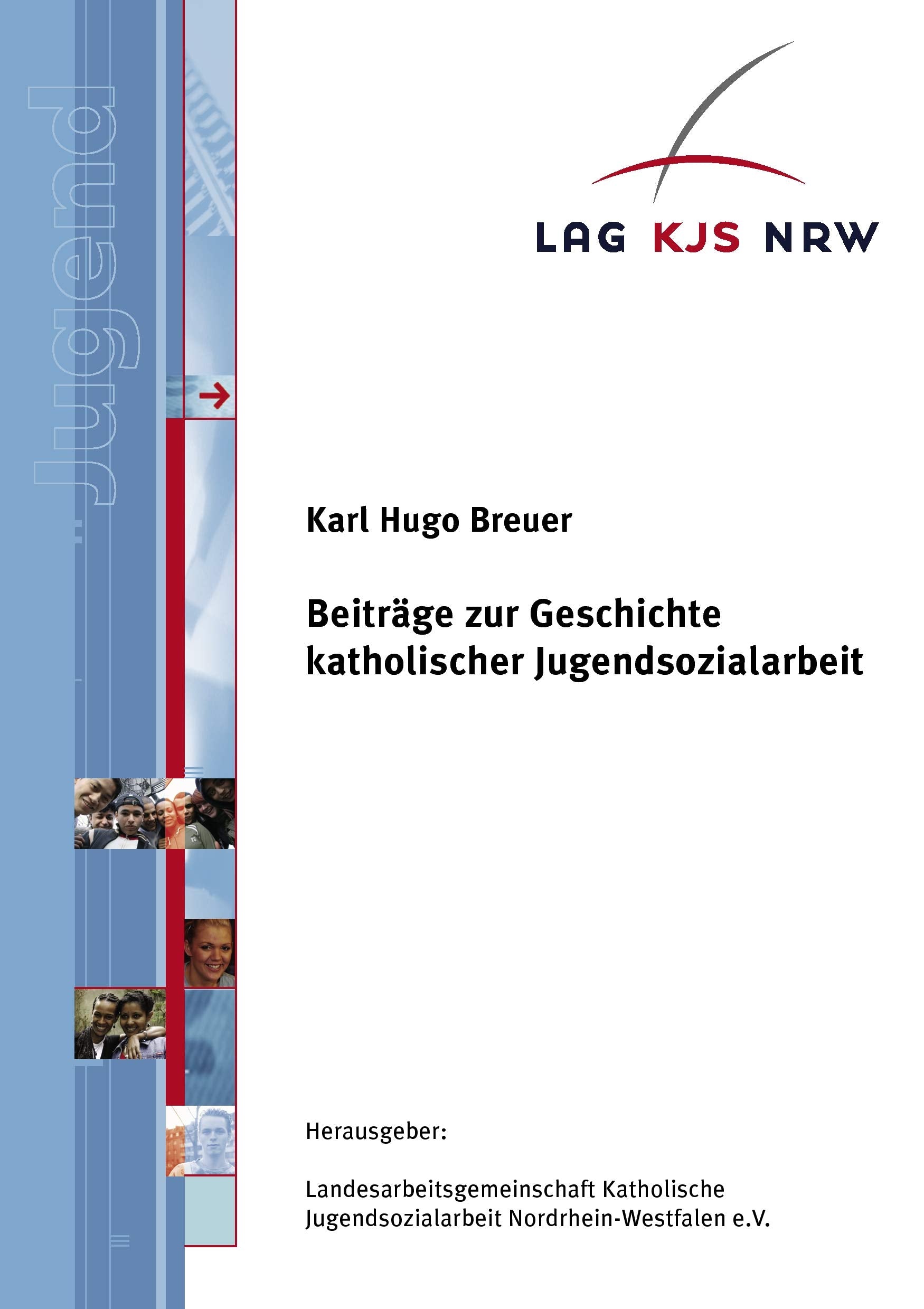 Beiträge zur Geschichte katholischer Jugendsozialarbeit Law