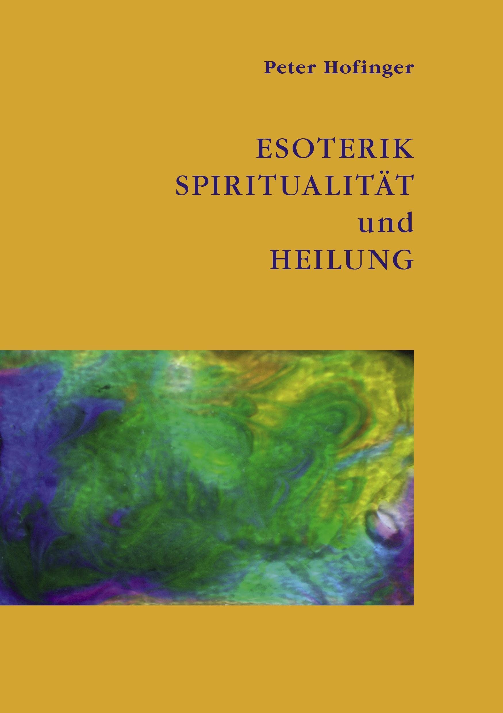 Esoterik, Spiritualität und Heilung book