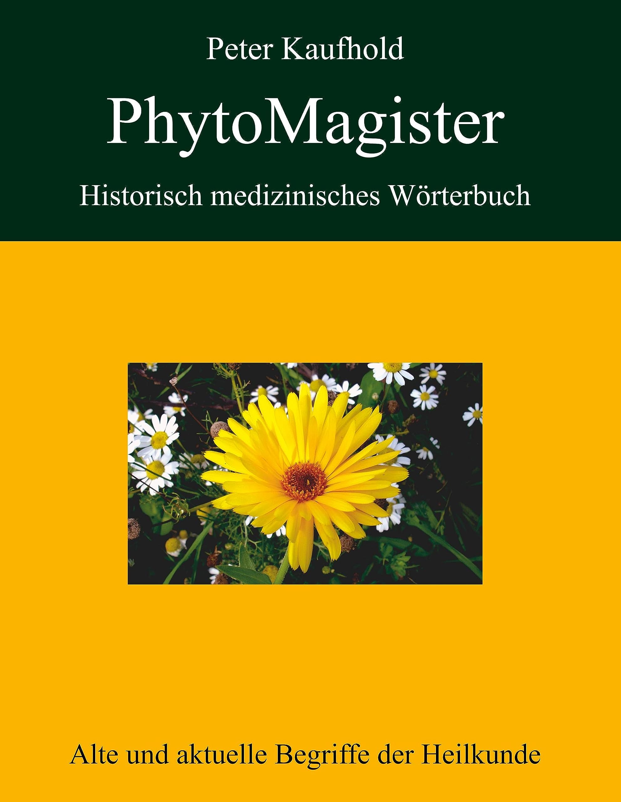 PhytoMagister - Historisch medizinisches Wörterbuch Medicine