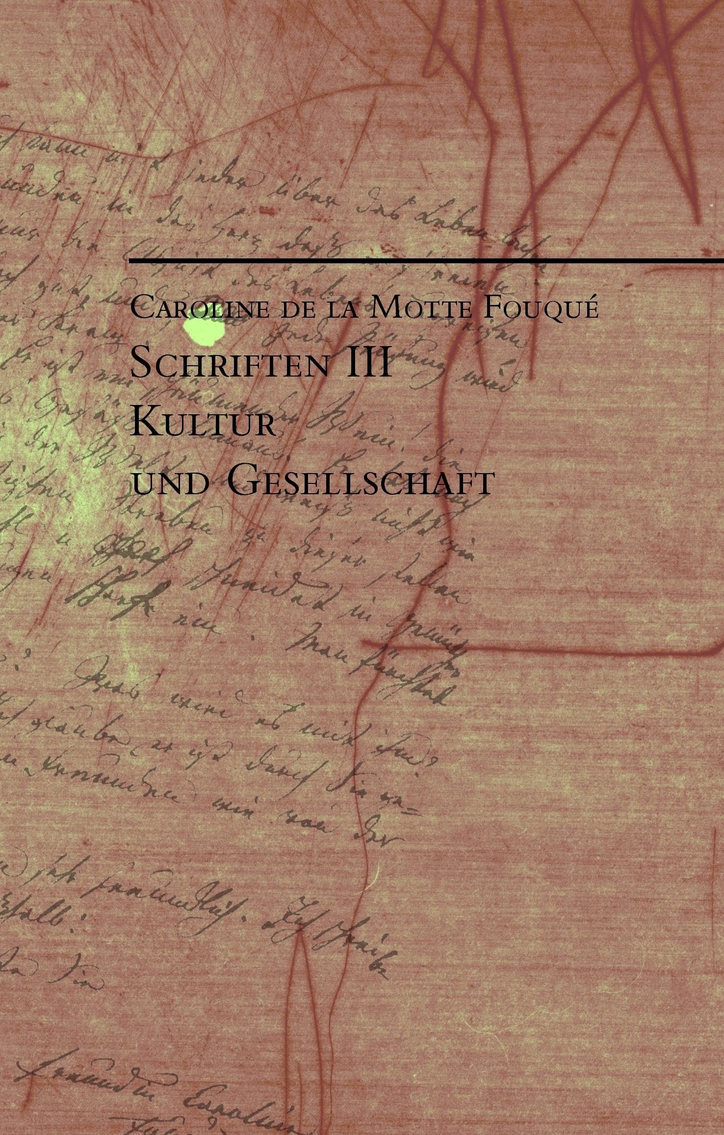 Schriften III: Kultur und Gesellschaft Essays & Short Stories