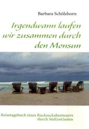 Irgendwann Laufen Wir Zusammen Durch Den Monsun Leisure, Home & Garden
