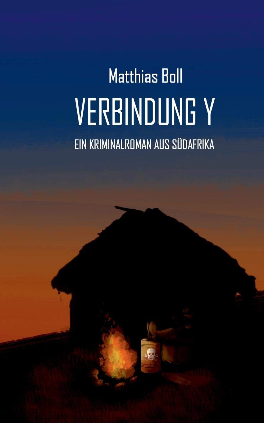 Verbindung Y: Ein Kriminalroman aus Südafrika (Kriminalromane aus Südafrika) Action & Adventure