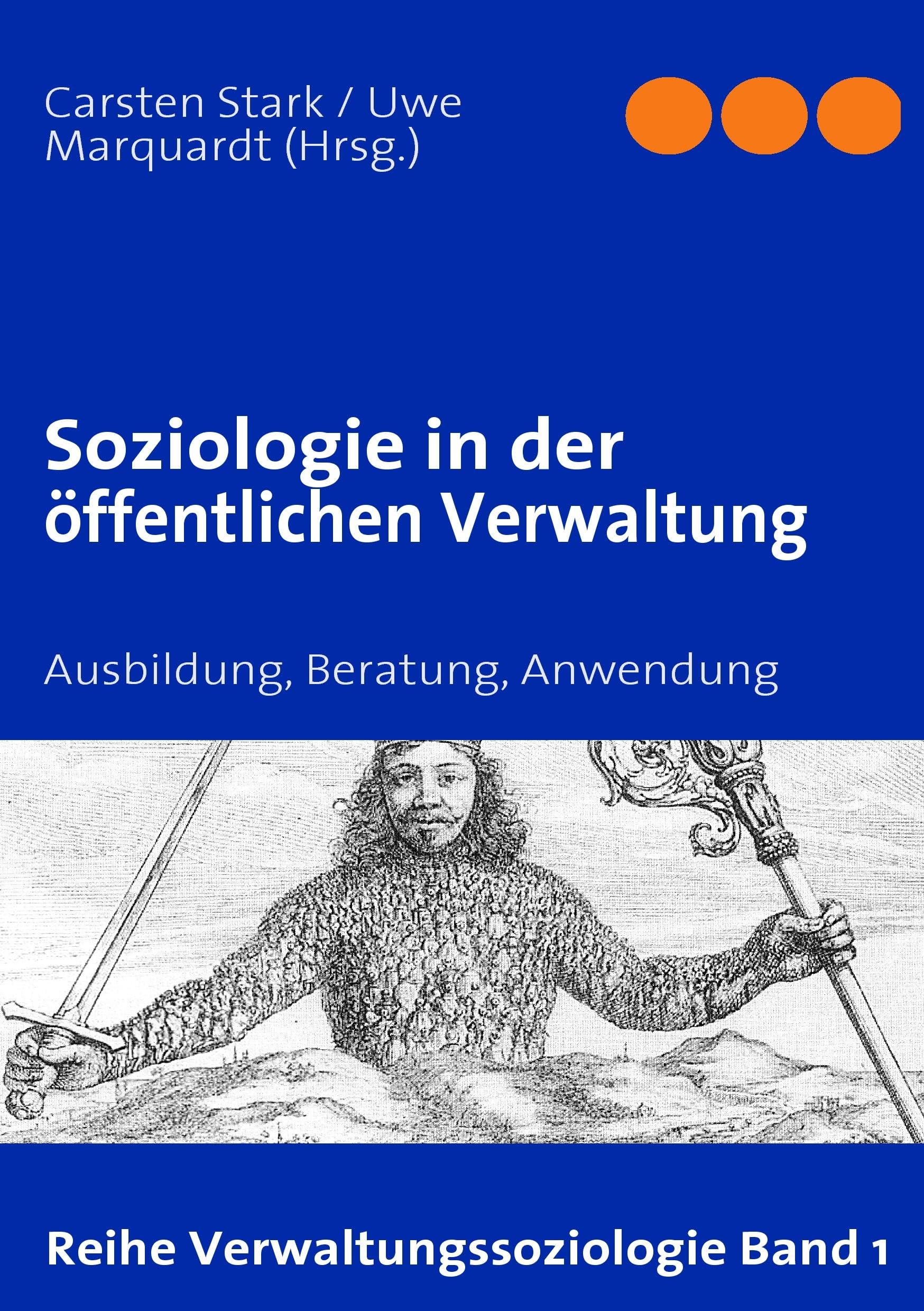 Soziologie in der öffentlichen Verwaltung: Ausbildung, Beratung, Anwendung Law