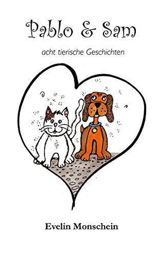 Pablo und Sam: acht tierische Geschichten Fantasy & Sci-Fi