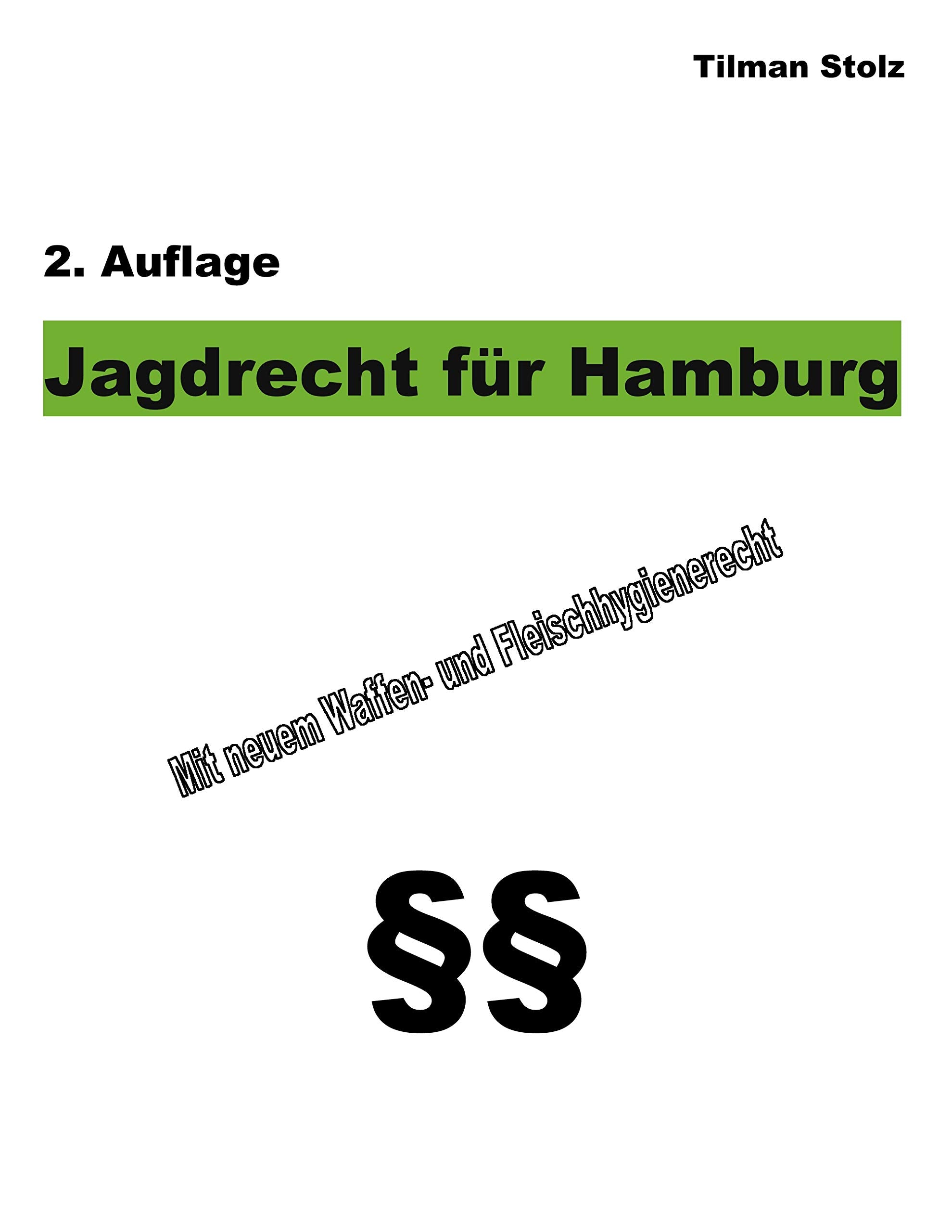 Jagdrecht für Hamburg Contemporary literature