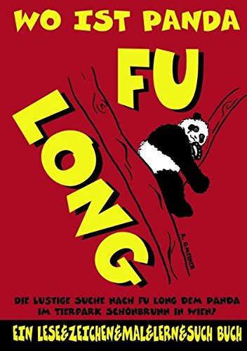 Wo Ist Panda Fu Long? Novels & Short Stories