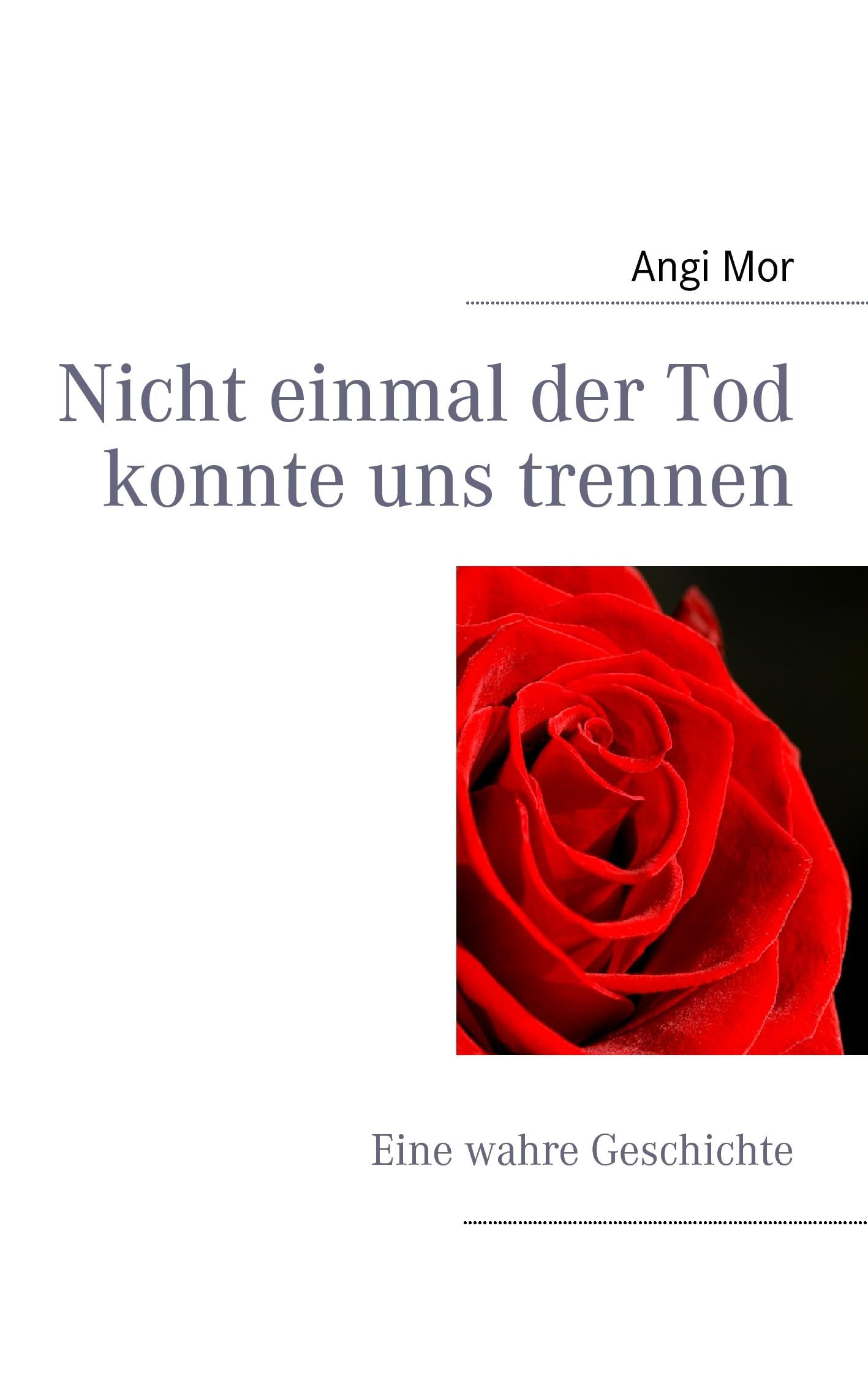 Nicht einmal der Tod konnte uns trennen: Eine wahre Geschichte Personalities