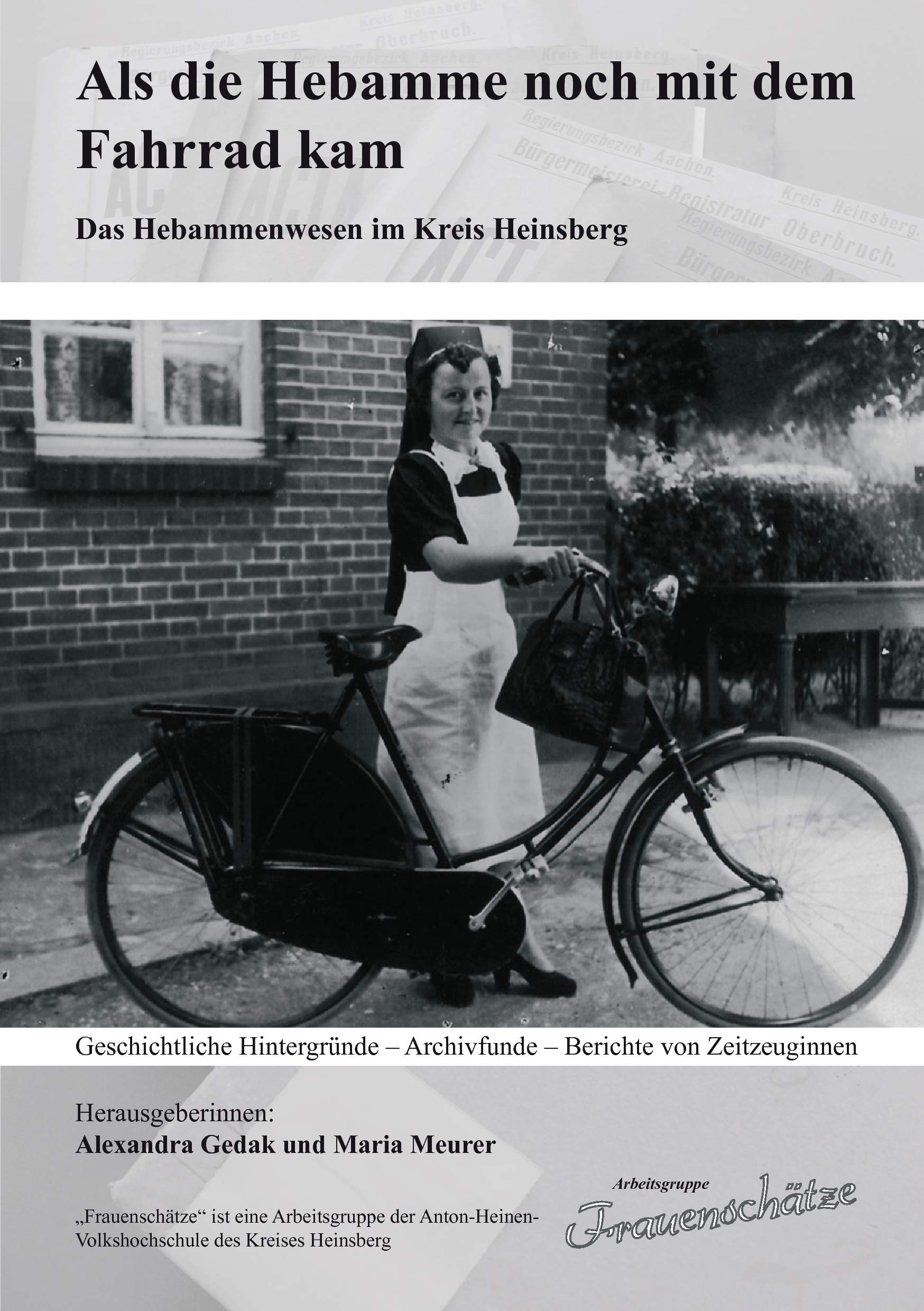 Als die Hebamme noch mit dem Fahrrad kam Politics & History