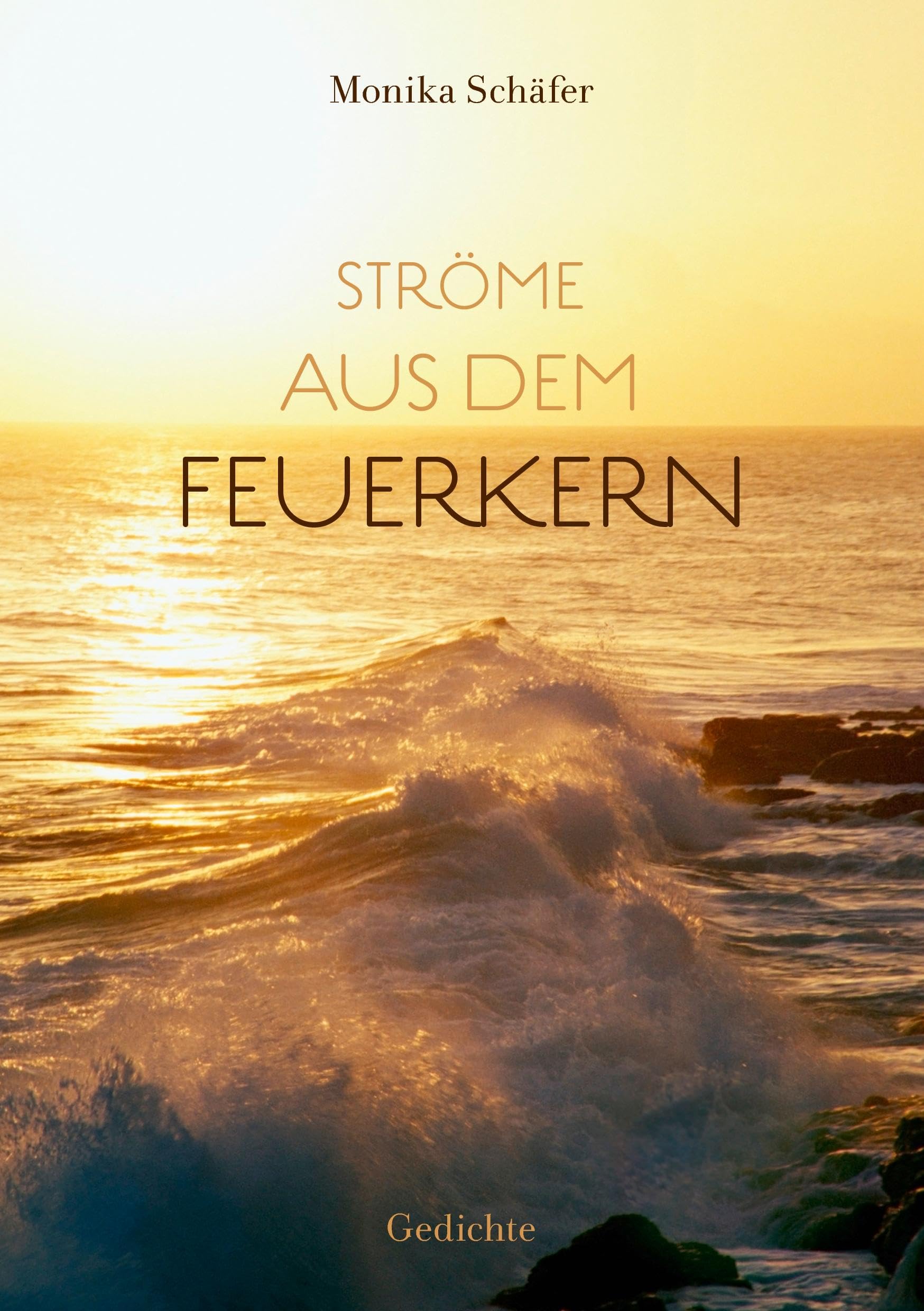 Ströme aus dem Feuerkern Poetry