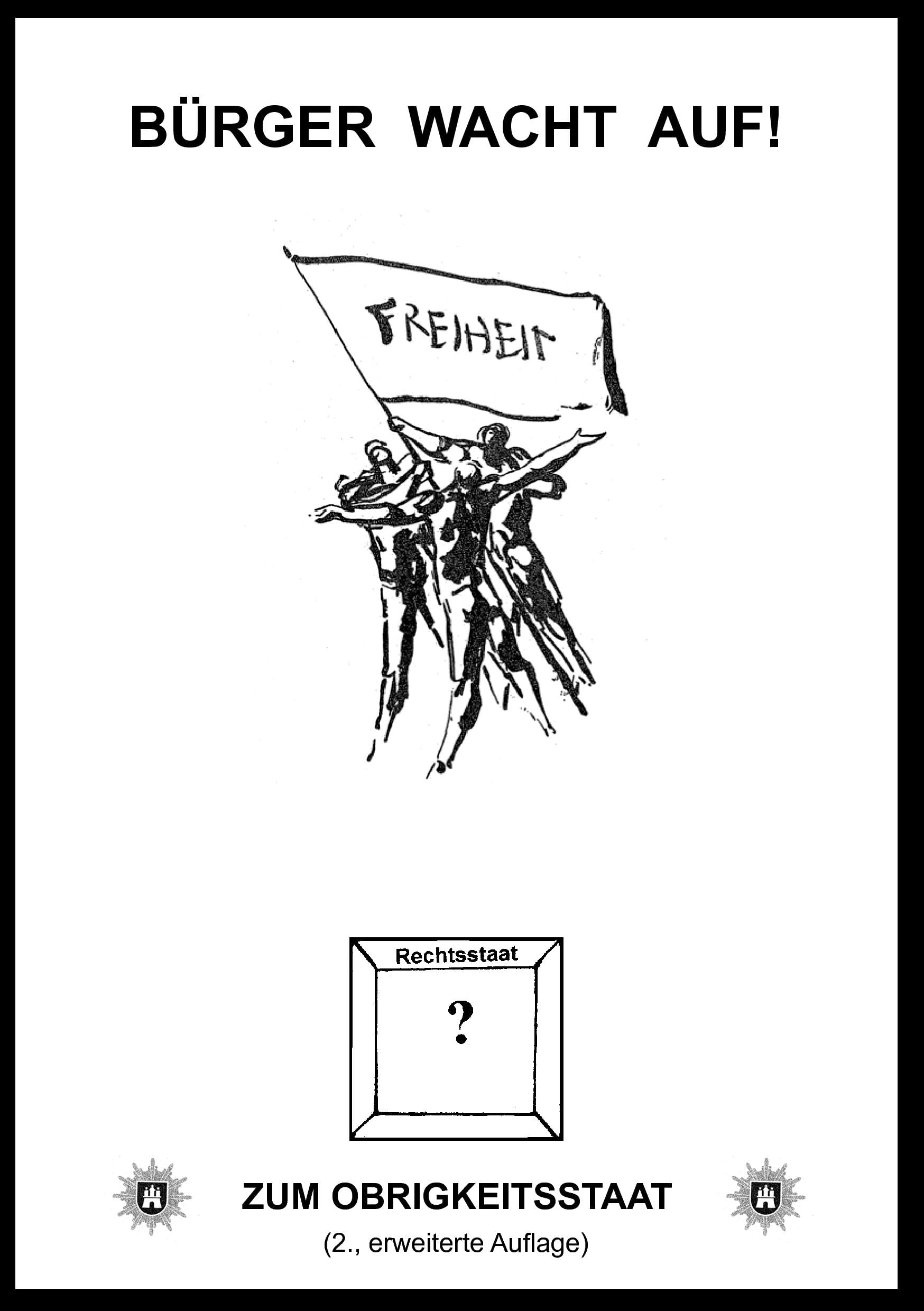 Bürger wacht auf!: Zum Obrigkeitsstaat Poetry