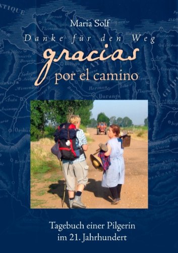 Danke Fr Den Weg - Gracias Por El Camino book