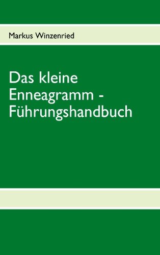 Das Kleine Enneagramm - F Hrungshandbuch Politics & History