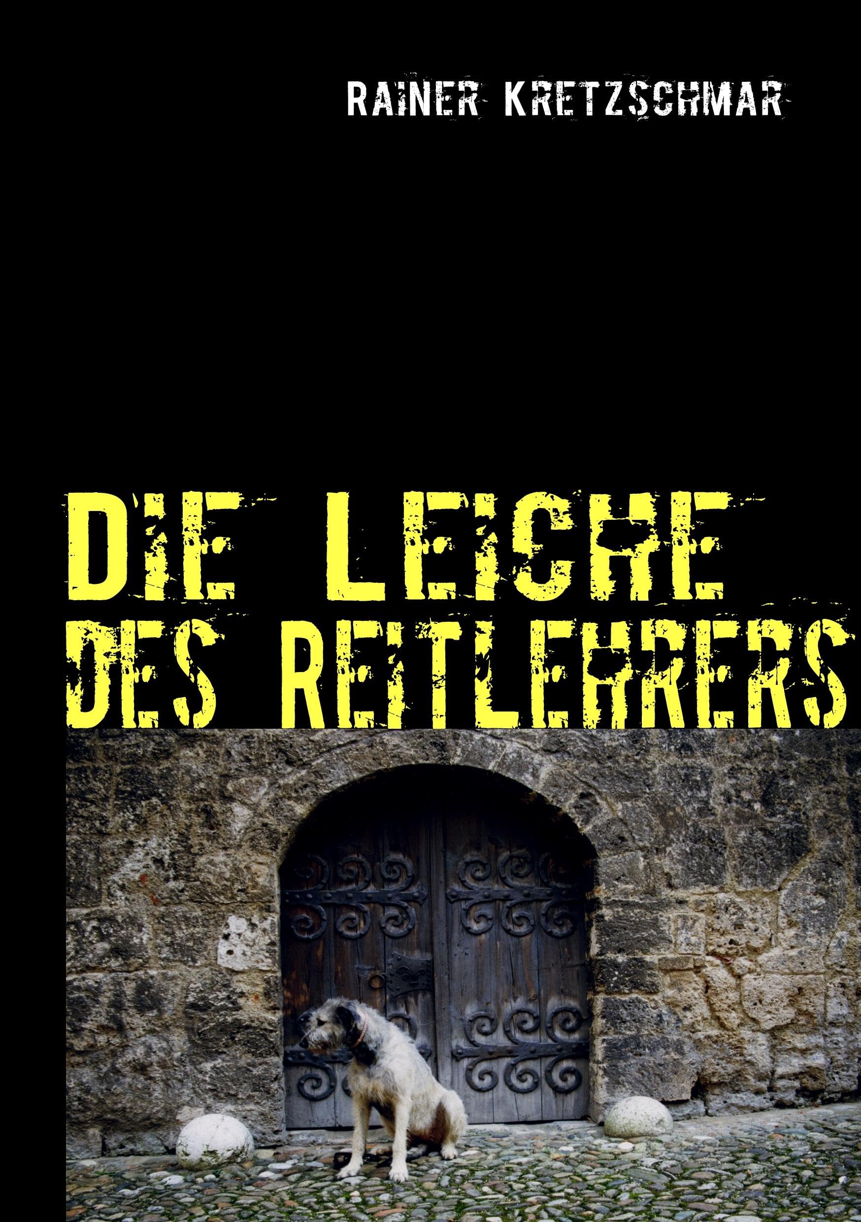 Die Leiche des Reitlehrers: Oberschwaben-Krimi Contemporary literature