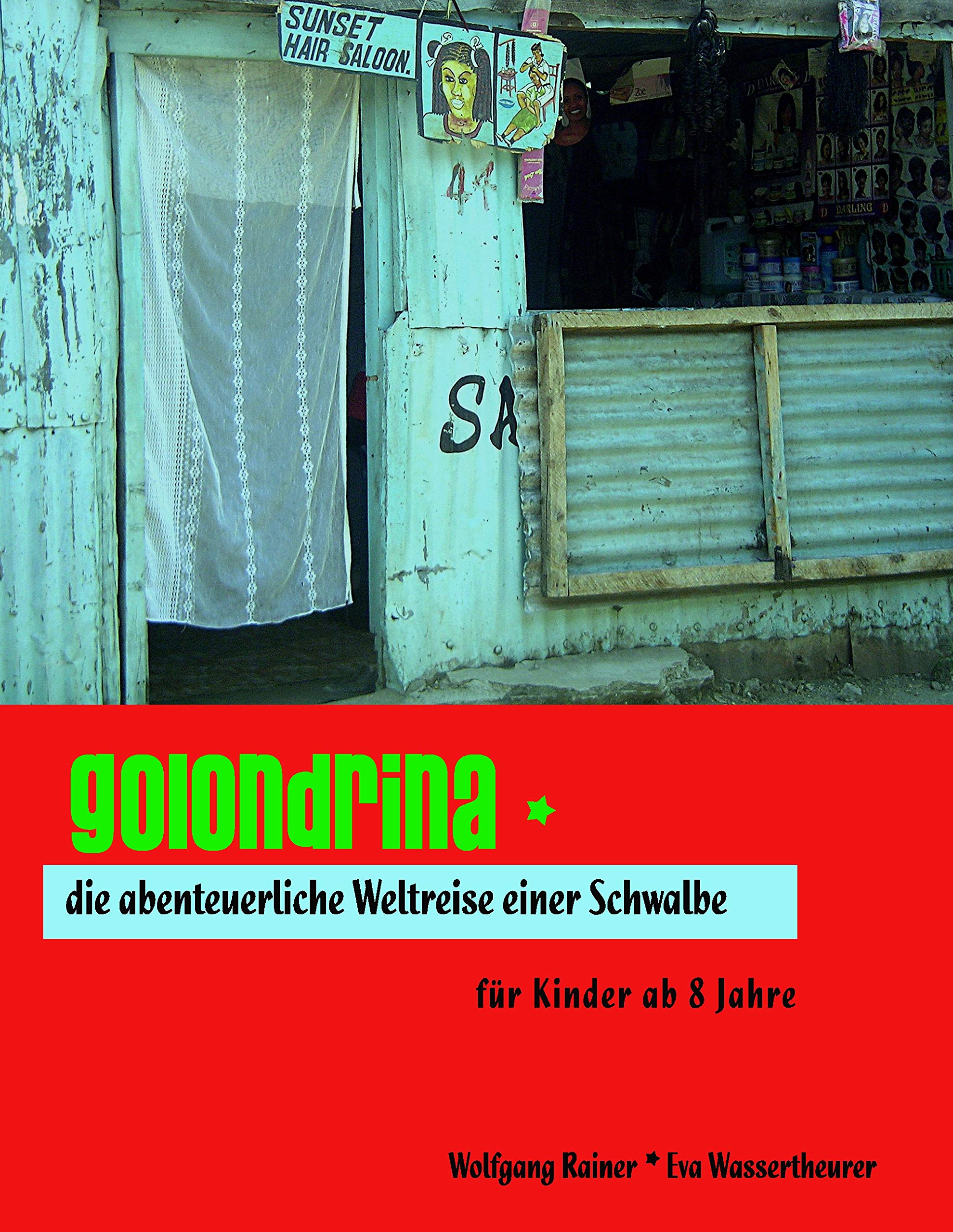 Golondrina: Die abenteuerliche Weltreise einer Schwalbe Novels & Short Stories
