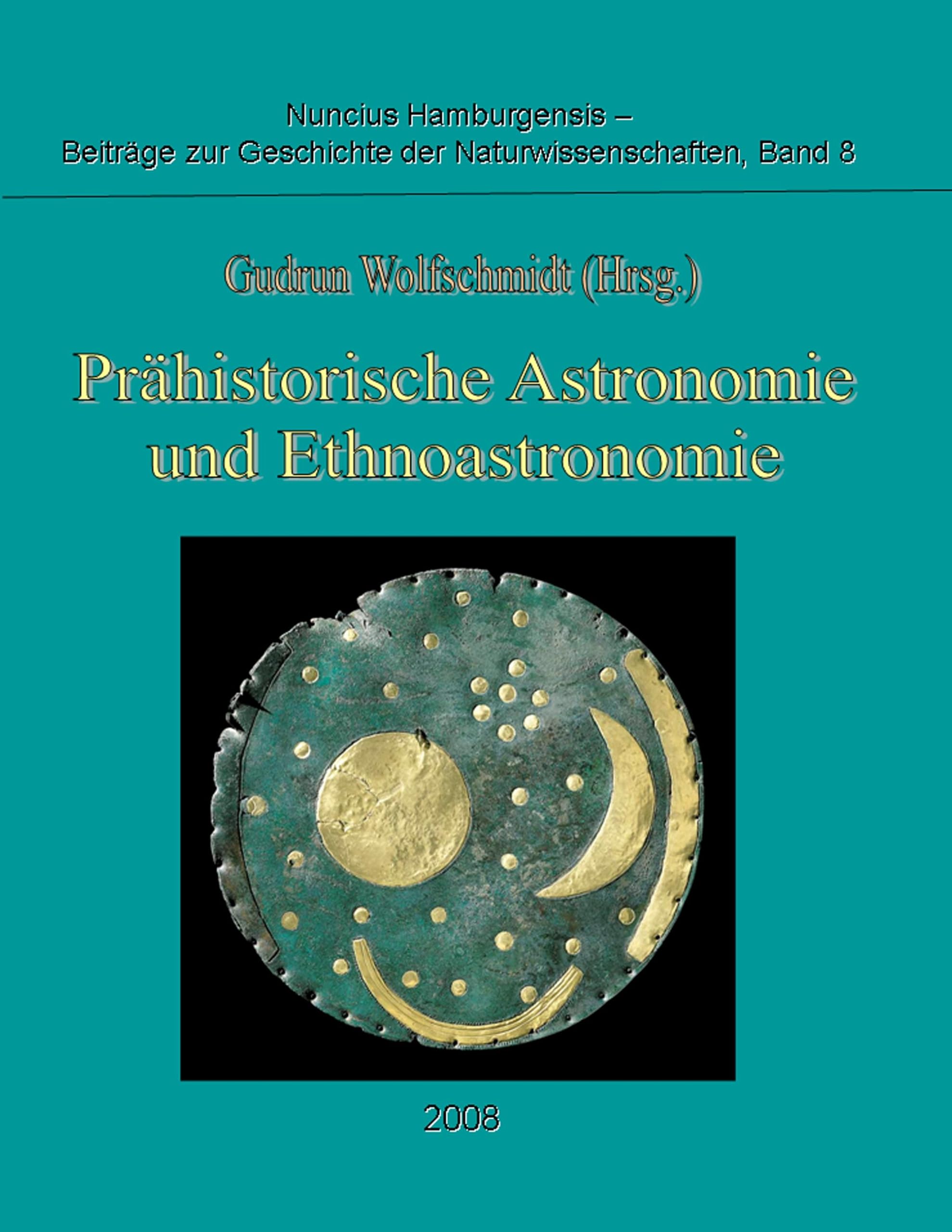 Prähistorische Astronomie und Ethnoastronomie book