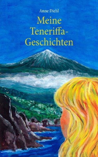 Meine Teneriffa-Geschichten Contemporary literature