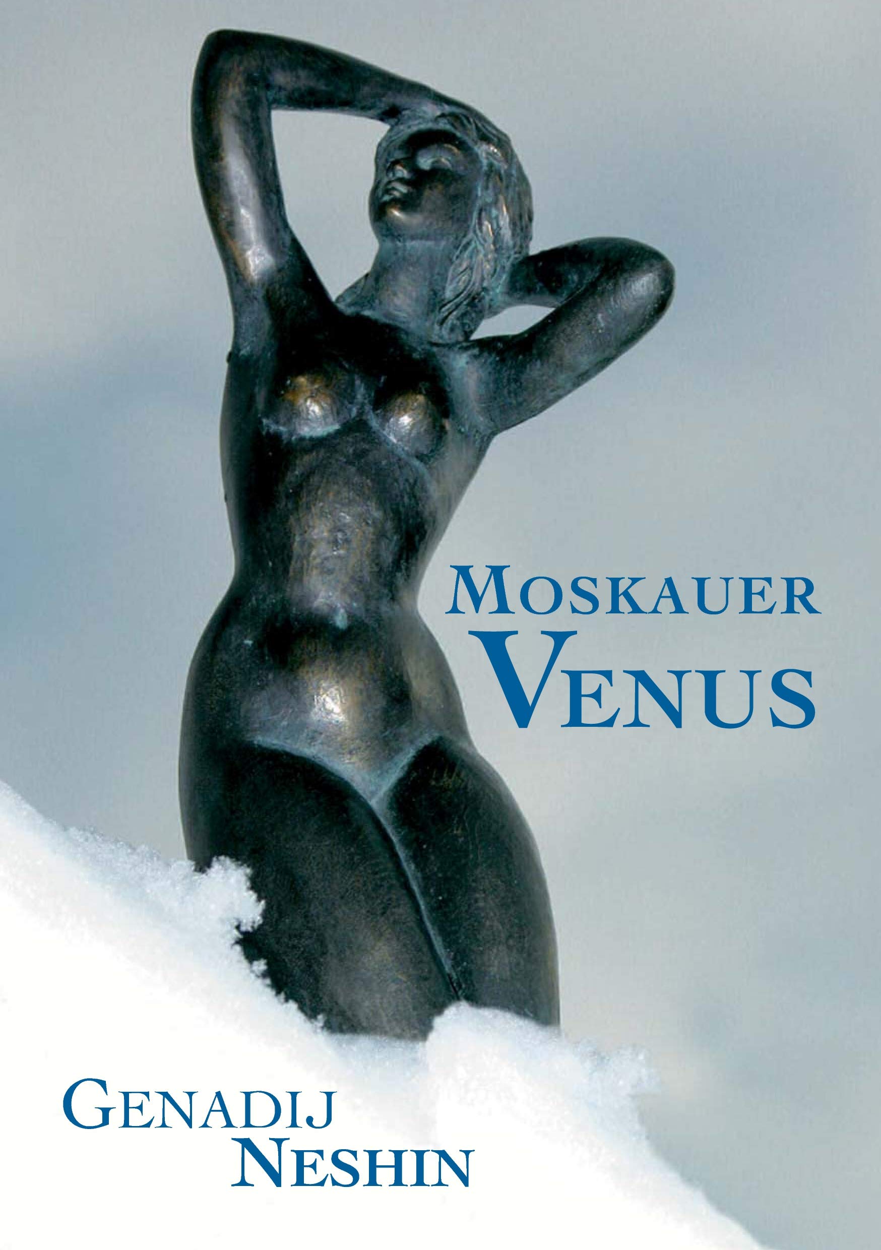 Moskauer Venus: Skizzen eines Herumtreibers Contemporary literature
