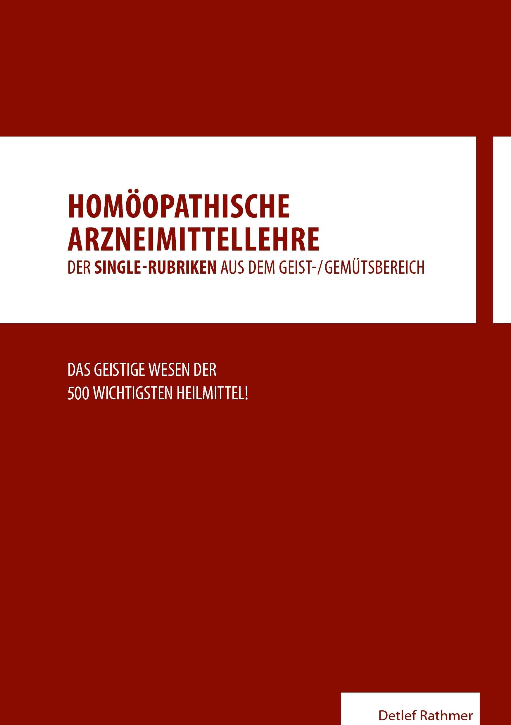 Homöopathische Arzneimittellehre aus dem Geist-/Gemütsbereich Medicine
