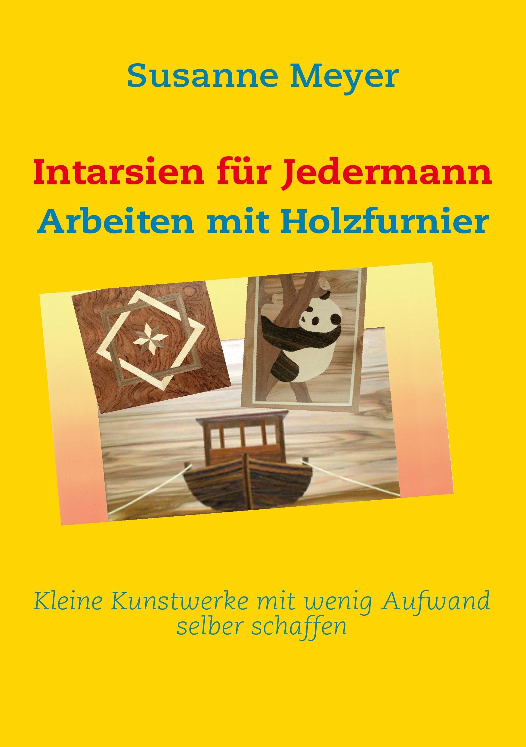 Intarsien für Jedermann Hobbies & Crafts