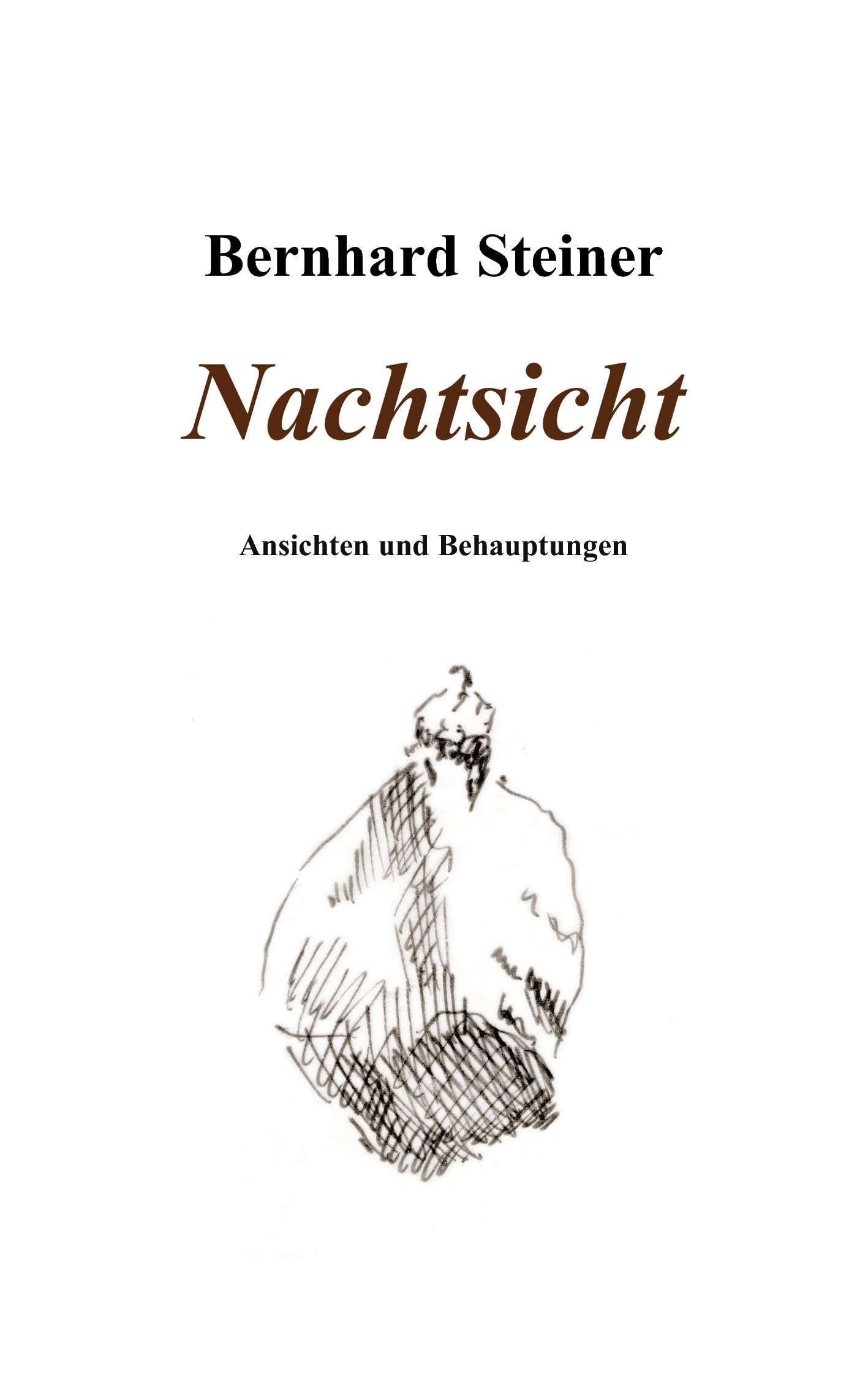 Nachtsicht: Ansichten und Behauptungen Poetry