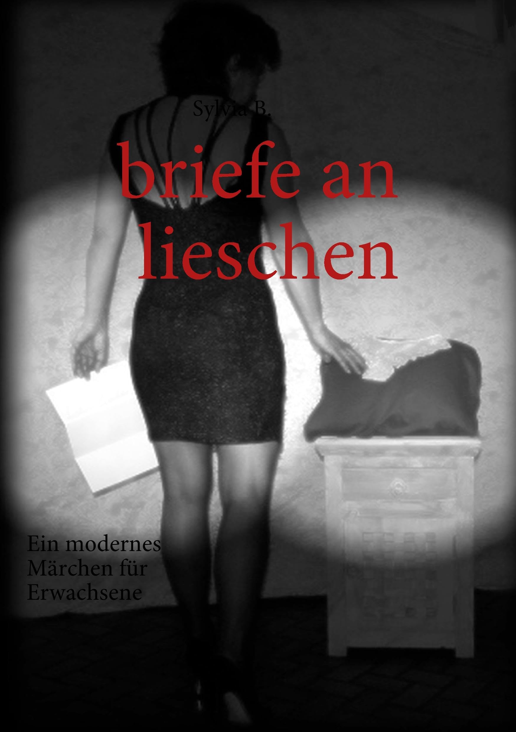 briefe an lieschen: Ein modernes Märchen für Erwachsene Humour & Satire