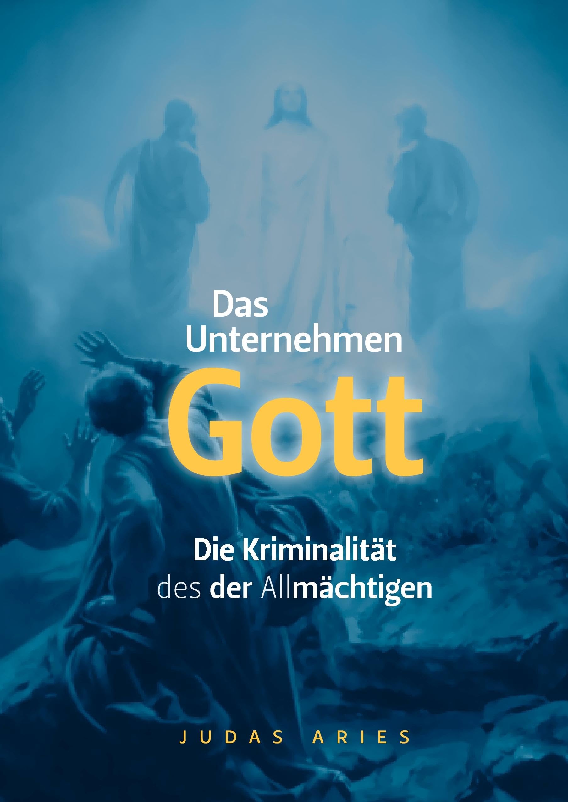 Product Image: Das Unternehmen Gott