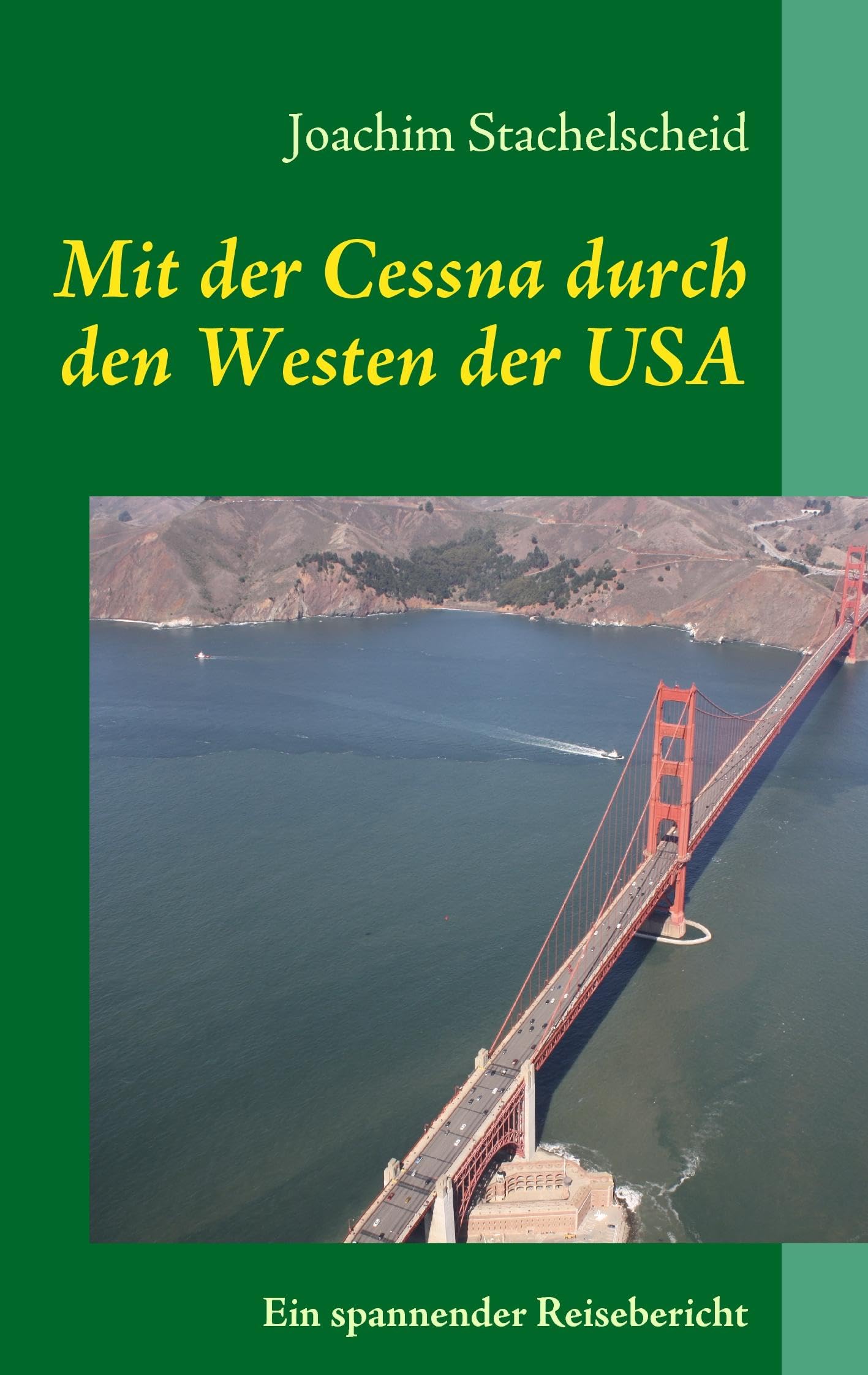 Mit der Cessna durch den Westen der USA Leisure, Home & Garden