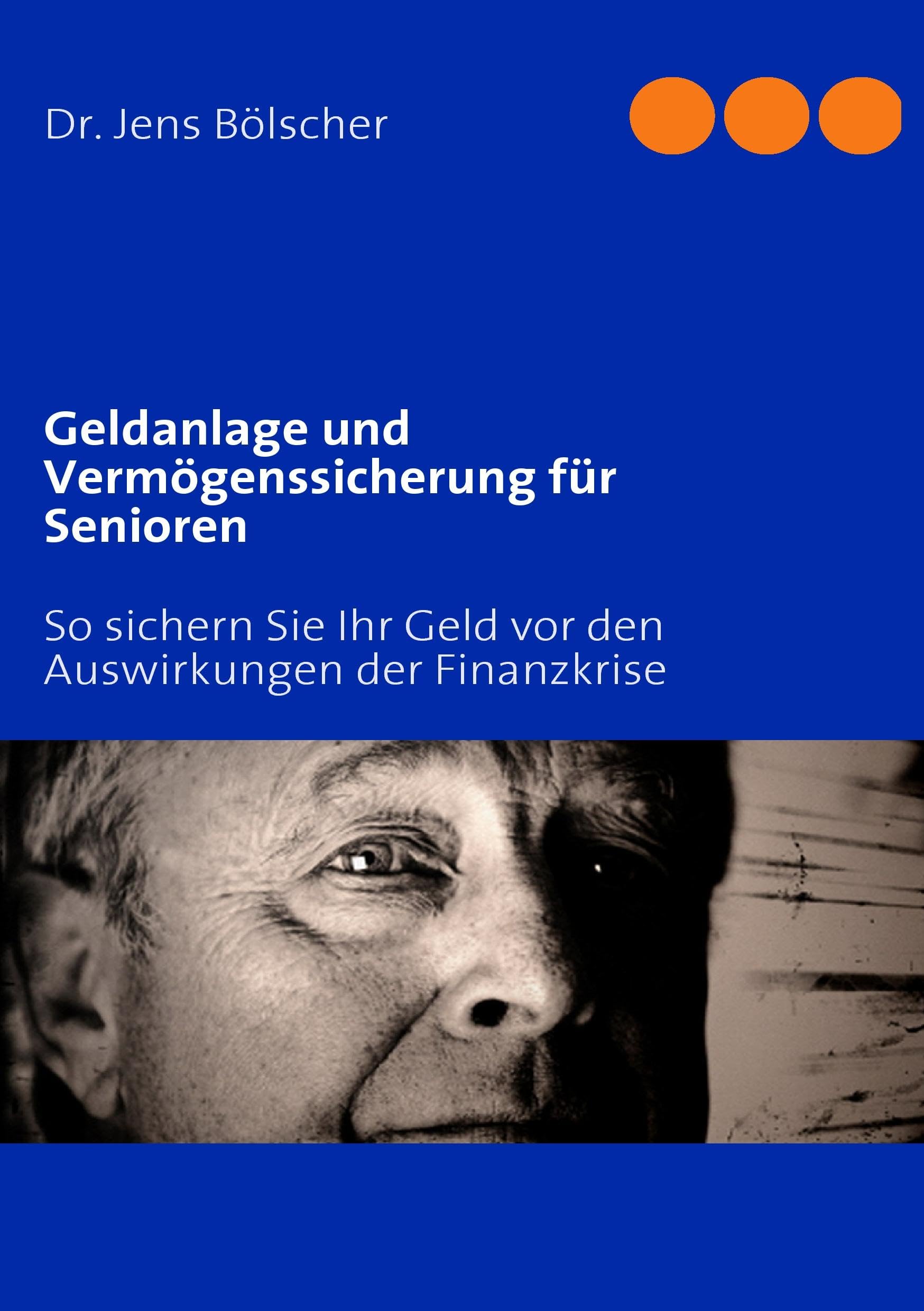 Geldanlage und Vermögenssicherung für Senioren: So sichern Sie Ihr Geld vor den Auswirkungen der Finanzkrise Law
