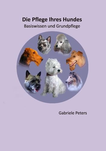 Die Pflege Ihres Hundes book