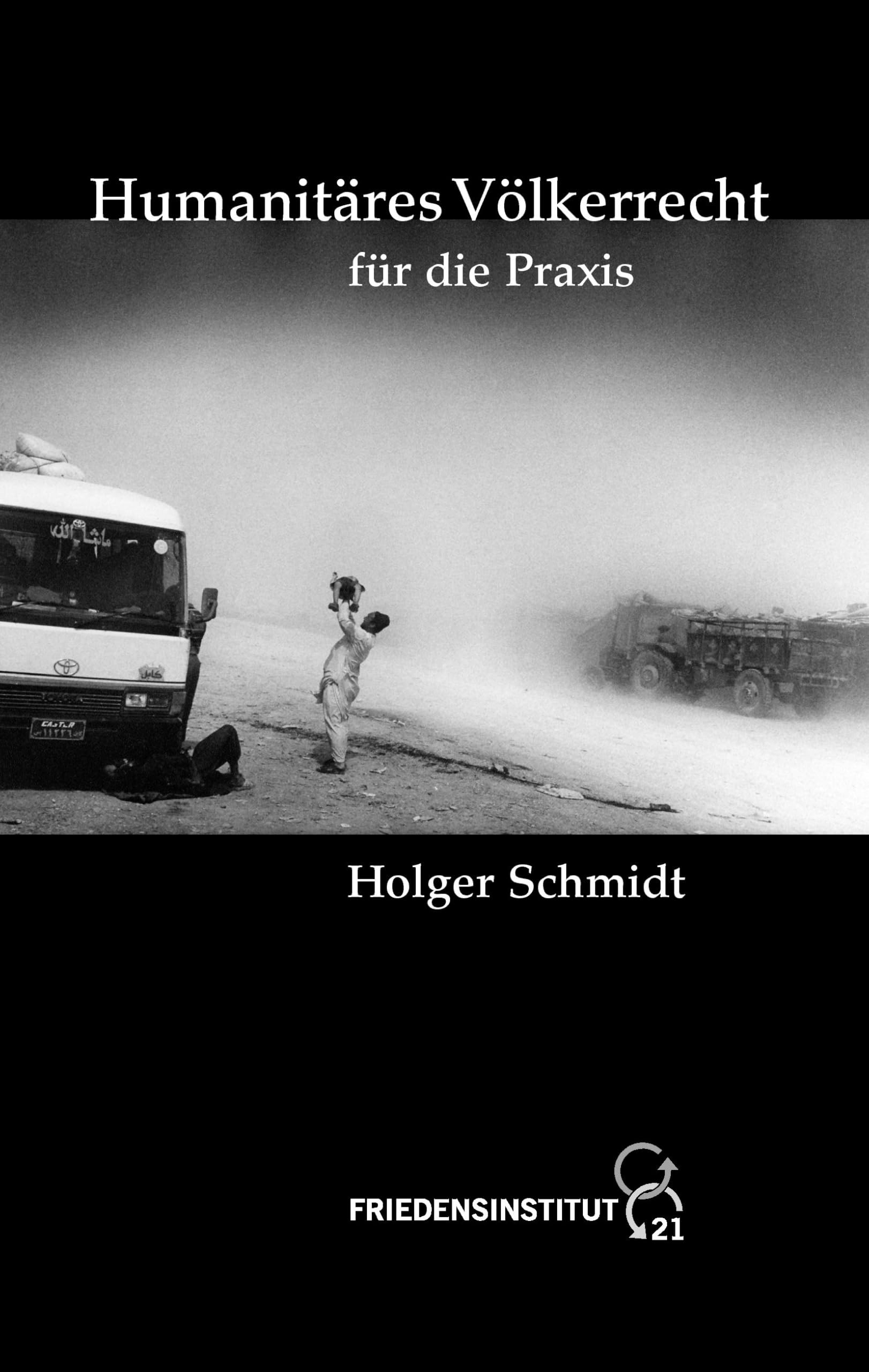 Humanitäres Völkerrecht für die Praxis book