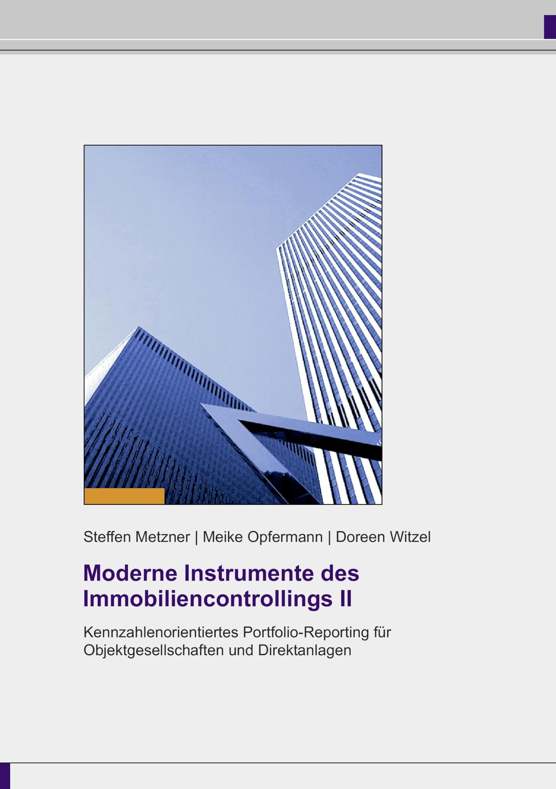 Moderne Instrumente des Immobiliencontrollings II Law