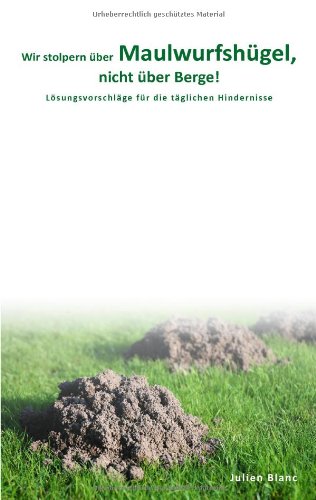 Wir Stolpern Ber Maulwurfsh Gel, Nicht Ber Berge Religion & Esotericism