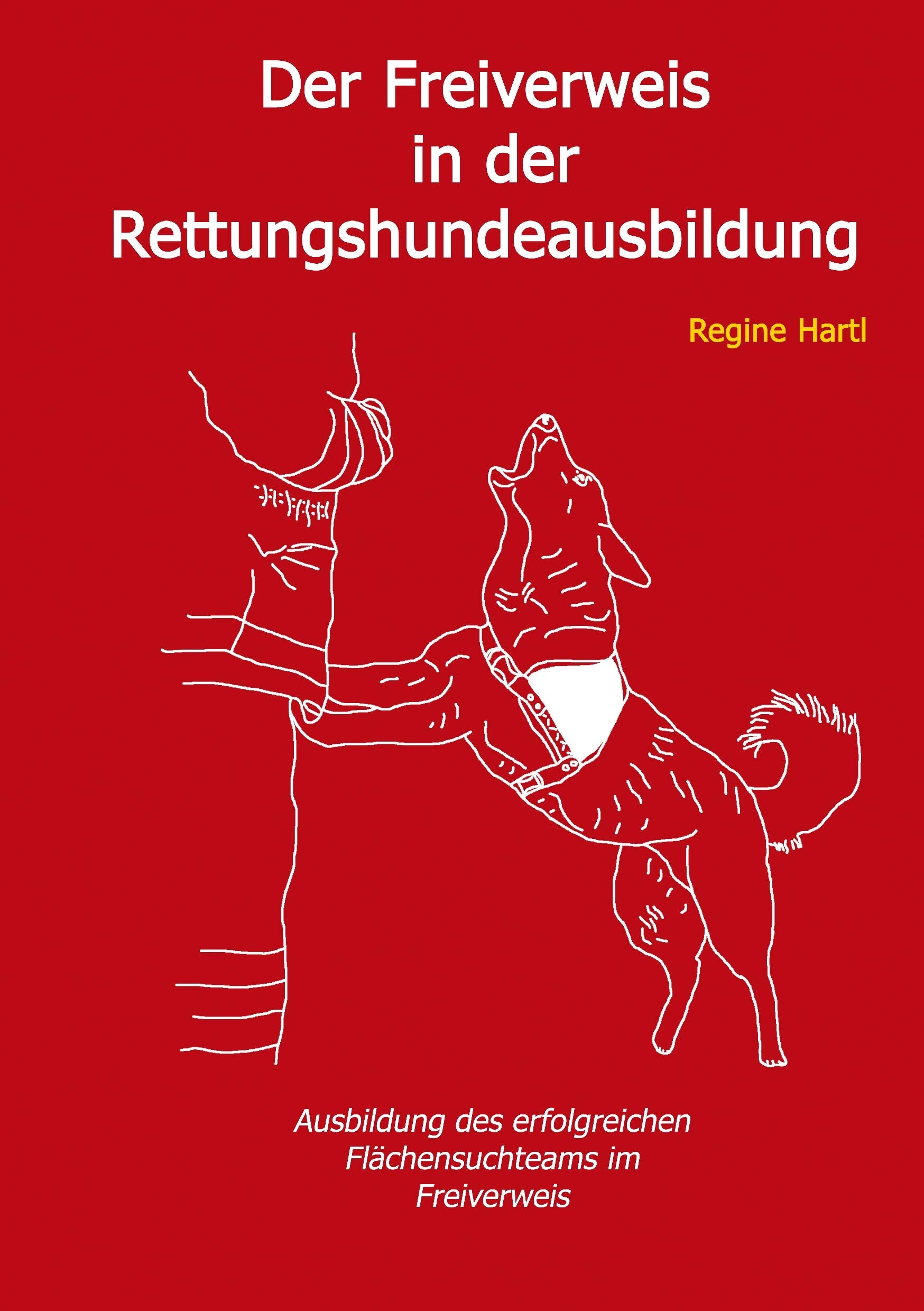 Der Freiverweis in der Rettungshundeausbildung Pets