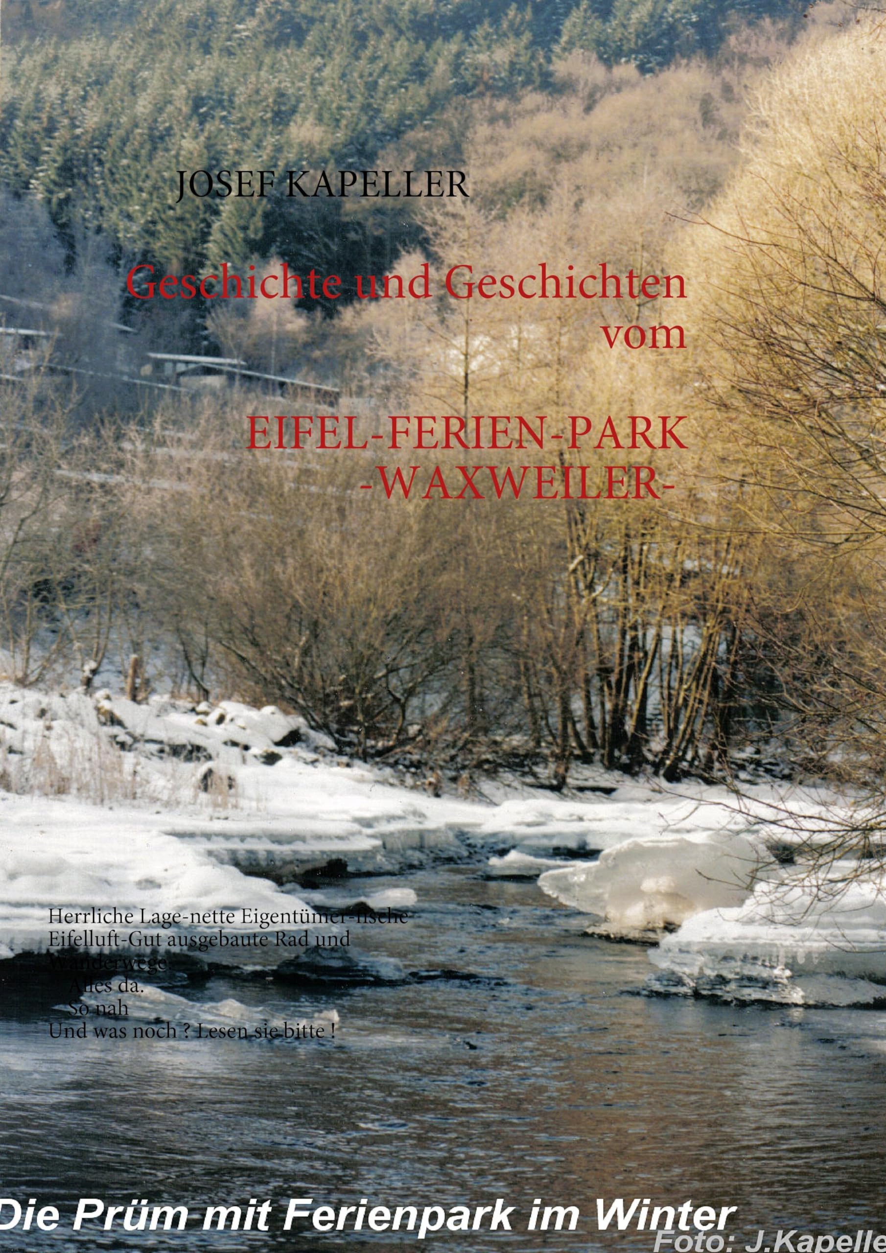 EIFEL-FERIENPARK - WAXWEILER- Geschichte und Geschichten: Herrliche Lage-nette Eigentümer- schlechte Geschäftsführung. Leisure, Home & Garden