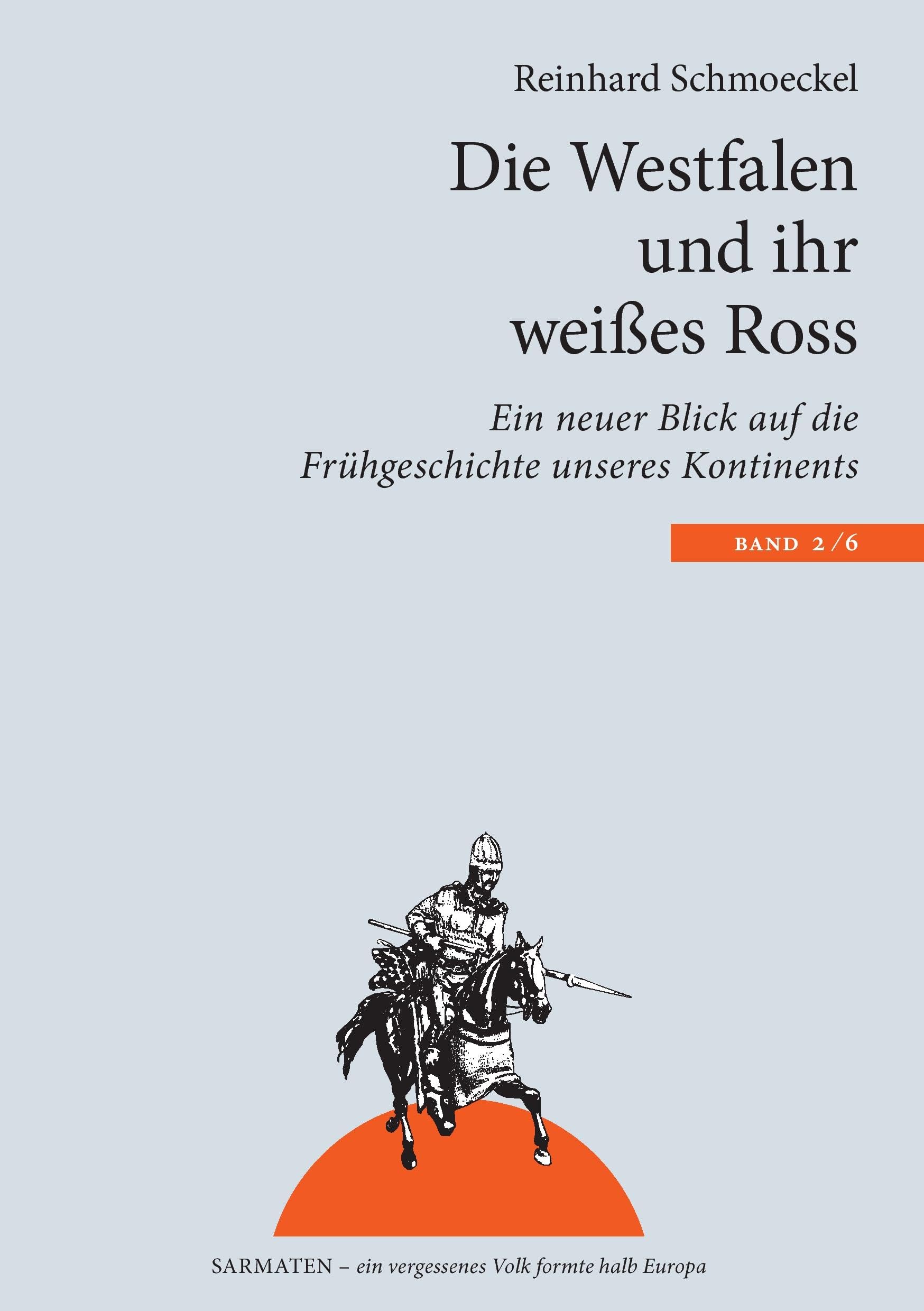 Die Westfalen und ihr weißes Ross German history