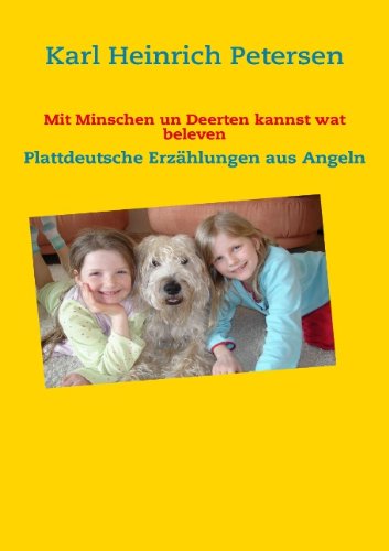Mit Minschen Un Deerten Kannst Wat Beleven Contemporary literature