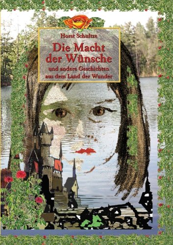 Die Macht der Wünsche Novels & Short Stories