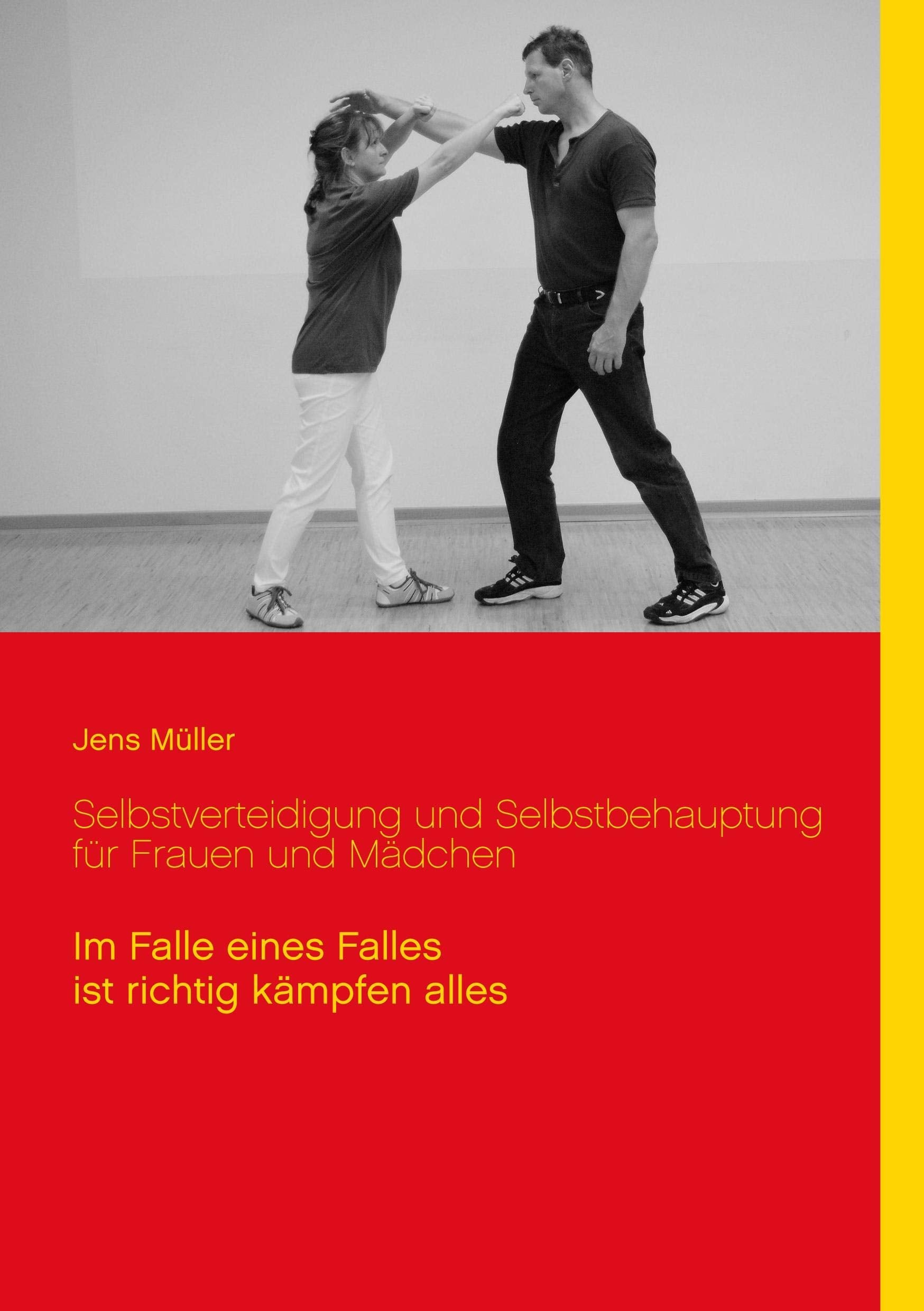 Selbstverteidigung und Selbstbehauptung für Frauen und Mädchen Politics & History