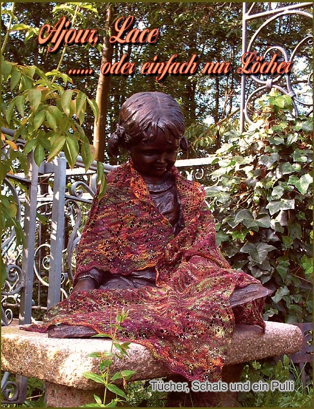 Ajour, Lace ..... oder einfach nur Löcher Hobbies & Crafts Books
