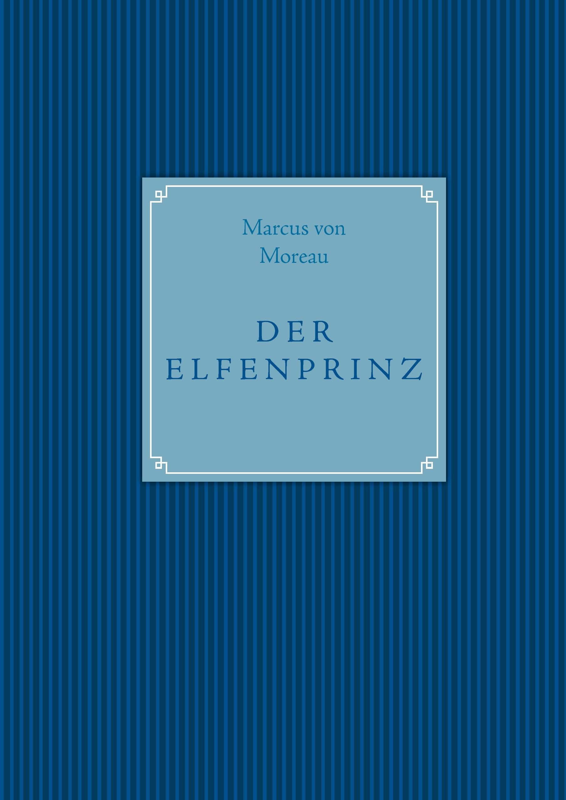 Der Elfenprinz Fairy Tales & Legends