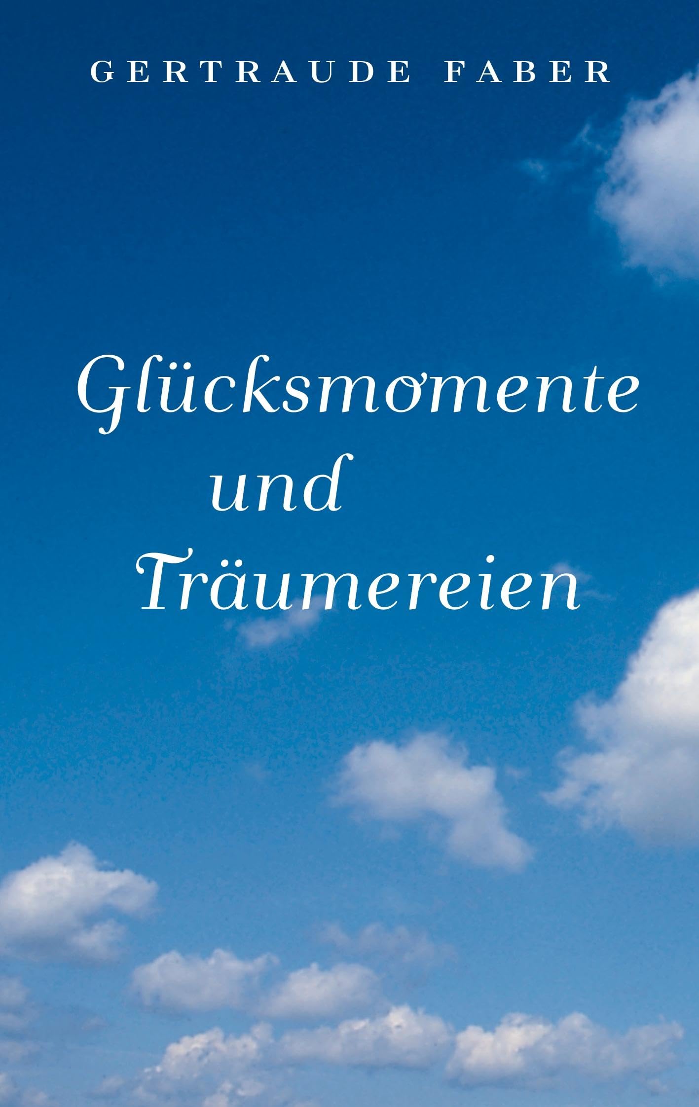 Glücksmomente und Träumereien book
