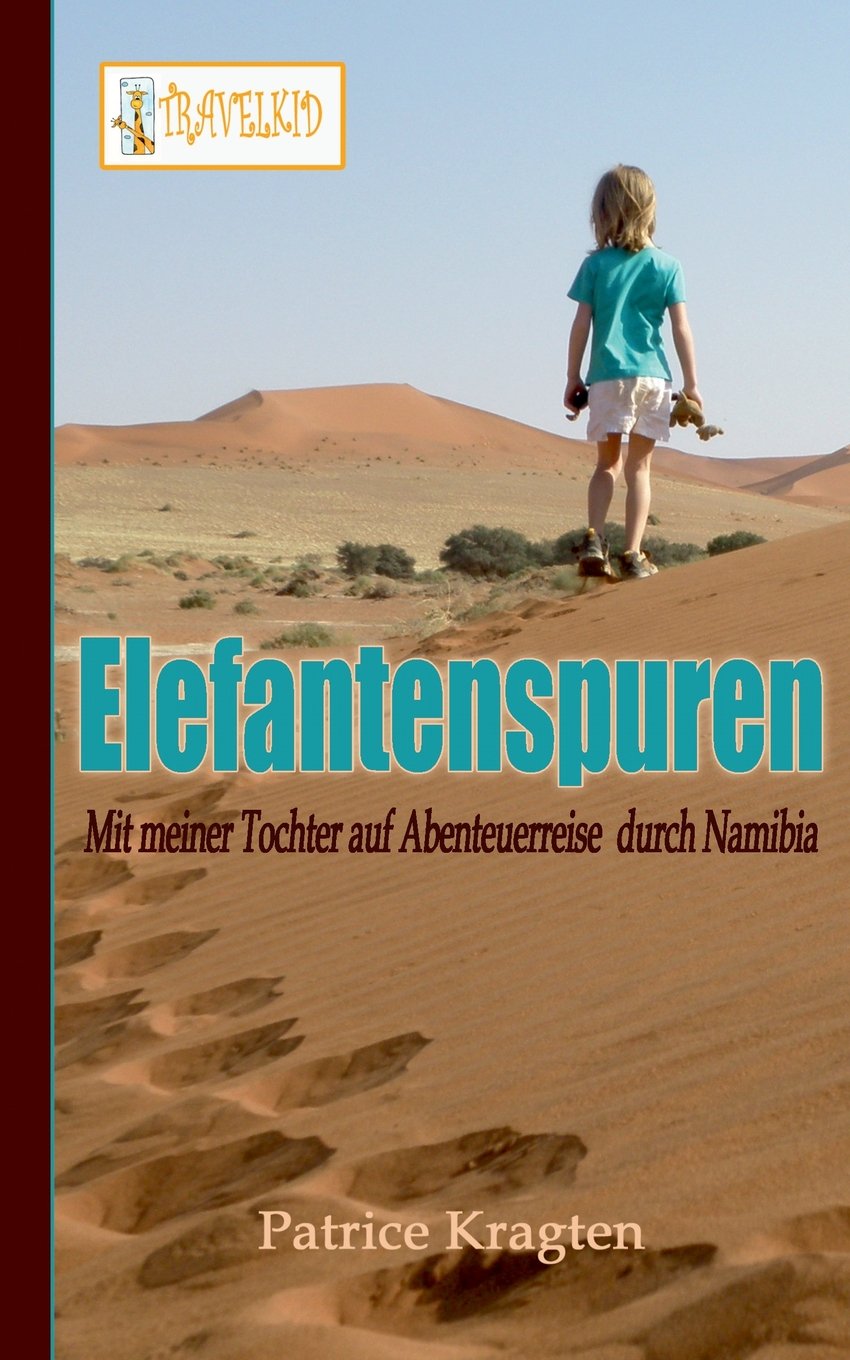 Elefantenspuren: Mit meiner Tochter auf Abenteuerreise durch Namibia Leisure, Home & Garden