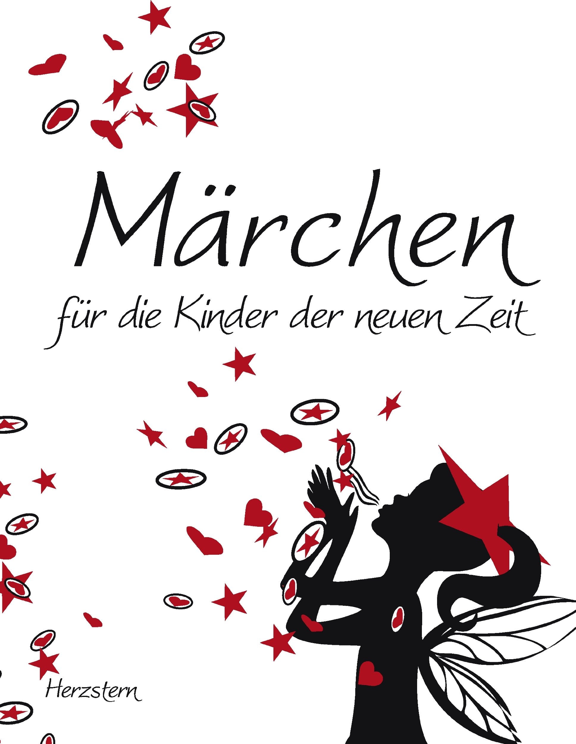 Märchen für die Kinder der neuen Zeit Fairy Tales & Legends