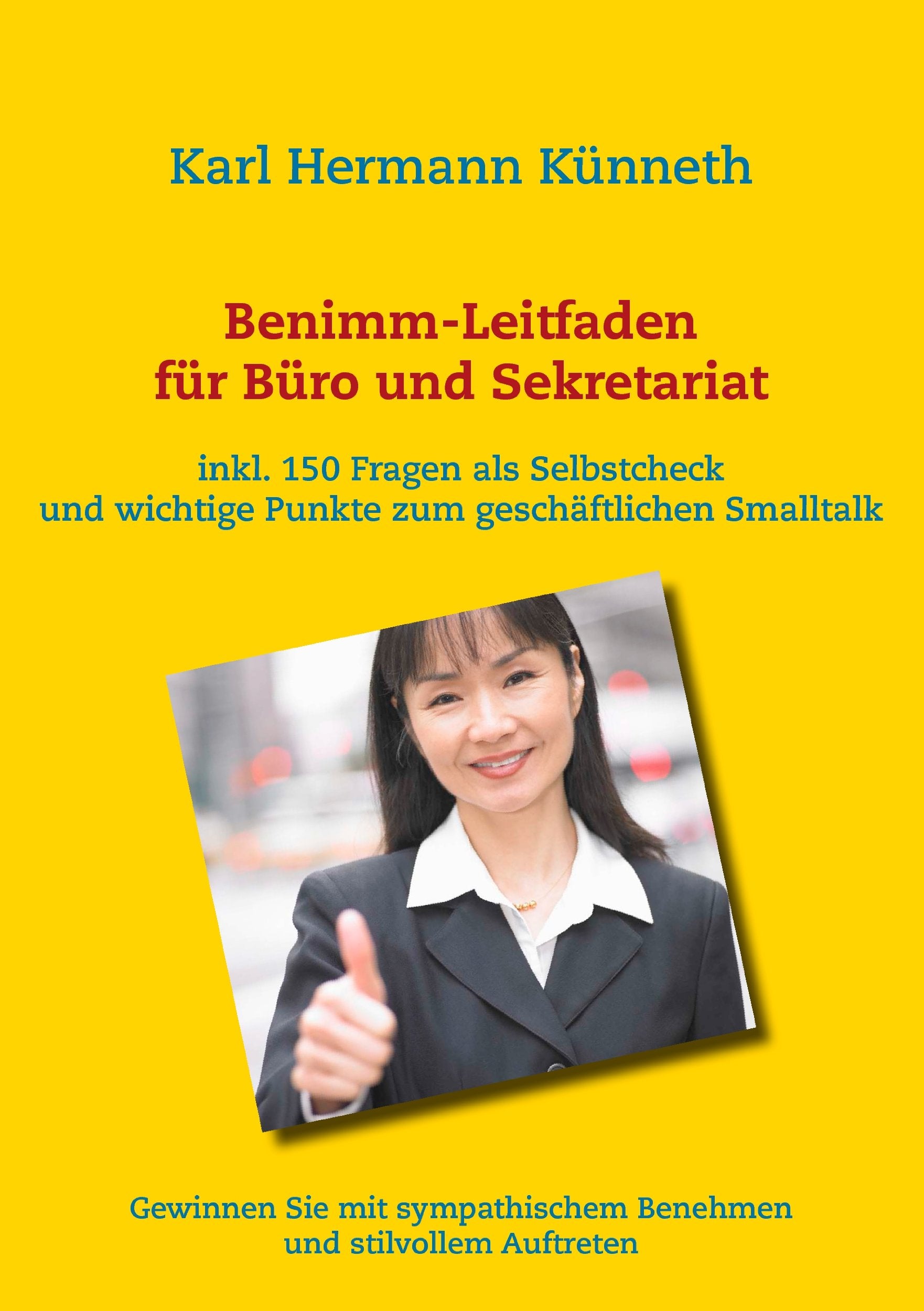 Benimm-Leitfaden für Büro und Sekretariat Lifestyle