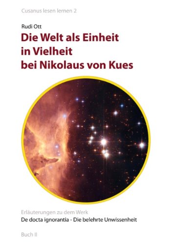 Die Welt als Einheit in Vielheit bei Nikolaus von Kues Philosophy